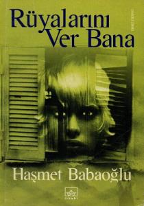 Rüyalarını Ver Bana Rüyalarını Ver Bana