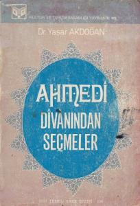 Ahmedi Divanından Seçmeler
