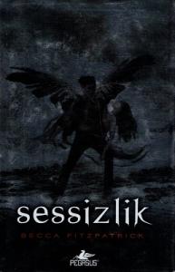 Sessizlik - Hush Hush Serisi 3. Kitap - Ciltli Kitap