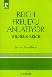 Reich Freud'u Anlatıyor