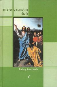 Hıristiyanlığın Özü - Ciltli Kitap Hıristiyanlığın Özü - Ciltli Kitap