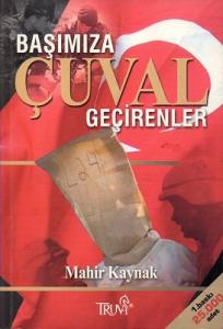 Başımıza Çuval Geçirenler Başımıza Çuval Geçirenler