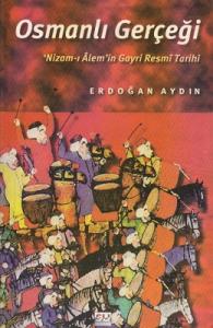 Osmanlı Gerçeği Osmanlı Gerçeği