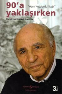 90'a Yaklaşırken