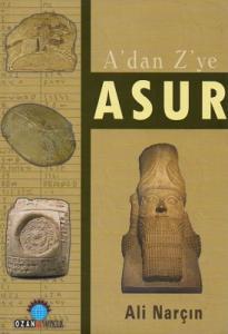 A'dan Z'ye Asur A'dan Z'ye Asur