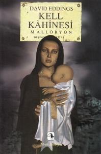 Kell Kahinesi - Malloryon 5. Kitap Kell Kahinesi - Malloryon 5. Kitap
