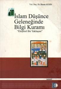 İslam Düşünce Geleneğinde Bilgi Kuramı