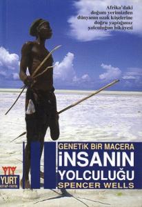 İnsanın Yolculuğu - Genetik Bir Macera İnsanın Yolculuğu - Genetik Bir Macera