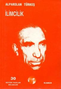 İlimcilik - 30 Bütün Yazılar Belgeler İlimcilik - 30 Bütün Yazılar Belgeler