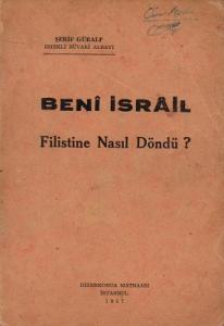 Beni İsrail Filistine Nasıl Döndü? 1957 Baskı