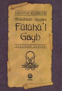 Fütuhu'l Gayb - Gizliden Sesler Fütuhu'l Gayb - Gizliden Sesler