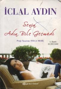 Senin Adın Bile Geçmedi