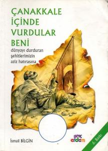 Çanakkale İçinde Vurdular Beni