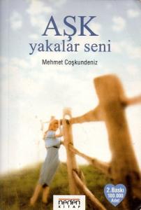 Aşk Yakalar Seni