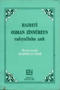 Hazreti Osman Zinnureyn Radıyallahu Anh Hazreti Osman Zinnureyn Radıyallahu Anh