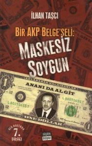 Maskesiz Soygun Bir AKP Belge'seli Maskesiz Soygun Bir AKP Belge'seli
