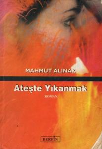 Ateşte Yıkanmak Ateşte Yıkanmak