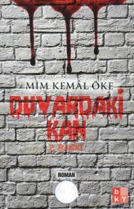 Duvardaki Kan Duvardaki Kan