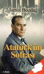 Atatürk'ün Sofrası Atatürk'ün Sofrası