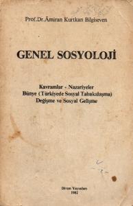 Genel Sosyoloji - Kavramlar - Nazariyeler Bünye ( Türkiyede Sosyal Tabakalaşma) Değişme ve Sosyal Gelişme Genel Sosyoloji - Kavramlar - Nazariyeler Bünye ( Türkiyede Sosyal Tabakalaşma) Değişme ve Sosyal Gelişme