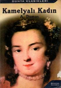 Kamelyalı Kadın Kamelyalı Kadın