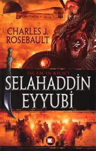 İslam'ın Kılıcı Selahaddin Eyyubü İslam'ın Kılıcı Selahaddin Eyyubü