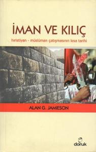 İman ve Kılıç İman ve Kılıç