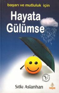 Başarılı ve Mutluluk İçin Hayata Gülümse