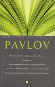 Pavlov Fikir Mimarları Dizisi Pavlov Fikir Mimarları Dizisi