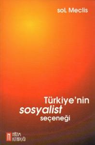 Türkiye'nin Sosyalist Seçeneği Türkiye'nin Sosyalist Seçeneği