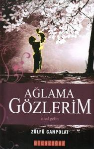 Ağlama Gözlerim