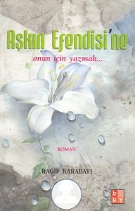 Aşkın Efendisi'ne Onun İçin Yazmak Aşkın Efendisi'ne Onun İçin Yazmak