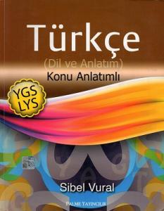 Palme YGS -LYS Türkçe (Dil ve Anlatım) Konu Anlatımlı Palme YGS -LYS Türkçe (Dil ve Anlatım) Konu Anlatımlı