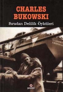 Sıradan Delilik Öyküleri