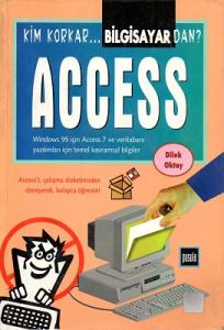 Kim Korkar Bilgisayardan Access Kim Korkar Bilgisayardan Access