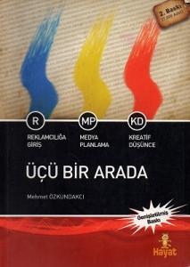 Üçü Bir Arada Reklamcılığa Giriş Medya Planlama Kreatif Düşünce