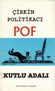 Çirkin Politikacı Pof