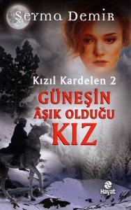 Kızıl Kardelen 2 Güneşin Aşık Olduğu Kız Kızıl Kardelen 2 Güneşin Aşık Olduğu Kız