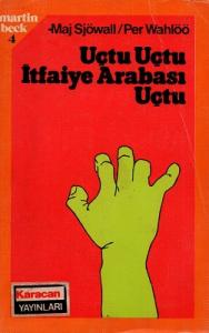 Uçtu Uçtu İtfaiye Arabası Uçtu