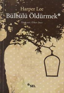 Bülbülü Öldürmek - İkinci El Kitap Bülbülü Öldürmek - İkinci El Kitap