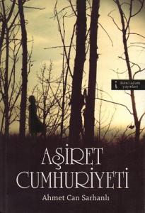 Aşiret Cumhuriyeti Aşiret Cumhuriyeti