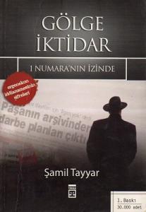 Gölge İktidar 1 Numara'nın İzinde - İkinci El Kitap Gölge İktidar 1 Numara'nın İzinde - İkinci El Kitap