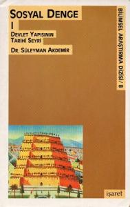 Sosyal Denge 1 Devlet Yapısının Tarihi Seyri Sosyal Denge 1 Devlet Yapısının Tarihi Seyri