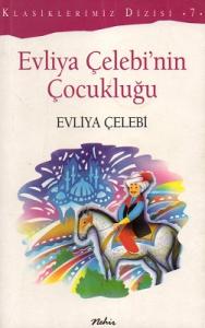 Evliya Çelebi'nin Çocukluğu