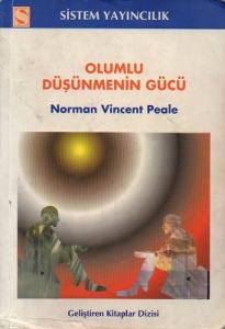Olumlu Düşünmenin Gücü Olumlu Düşünmenin Gücü