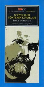 Sosyolojik Yöntemin Kuralları Sosyolojik Yöntemin Kuralları