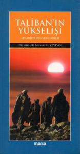 Taliban'ın Yükselişi Taliban'ın Yükselişi