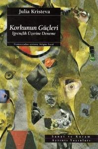 Korkunun Güçleri - İğrençlik Üzerine Deneme