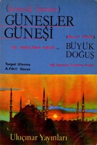 Güneşler Güneşi Büyük Doğuş Şems-ül Şumul