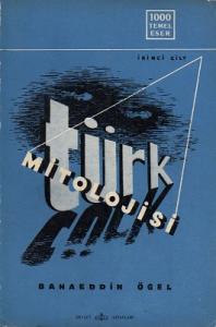 Türk Mitolojisi Cilt : 2 Türk Mitolojisi Cilt : 2